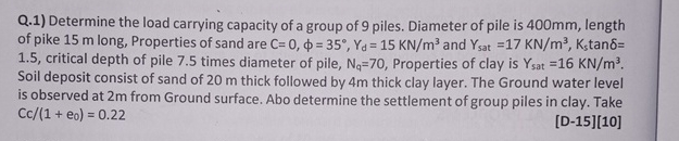 Q . 1 ) Determine the load carrying capacity of a