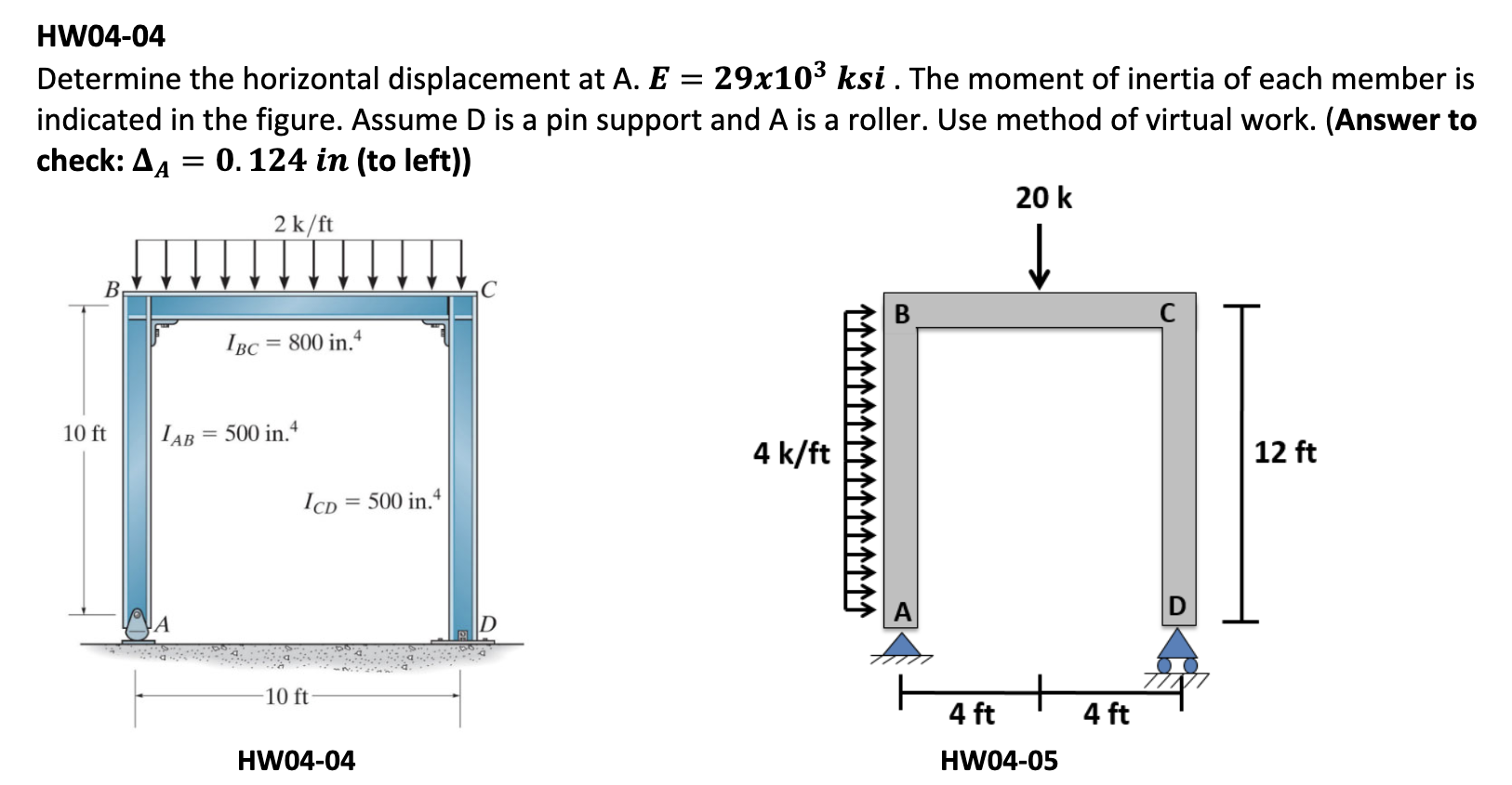 Do question # 4 Use virtual work method with the