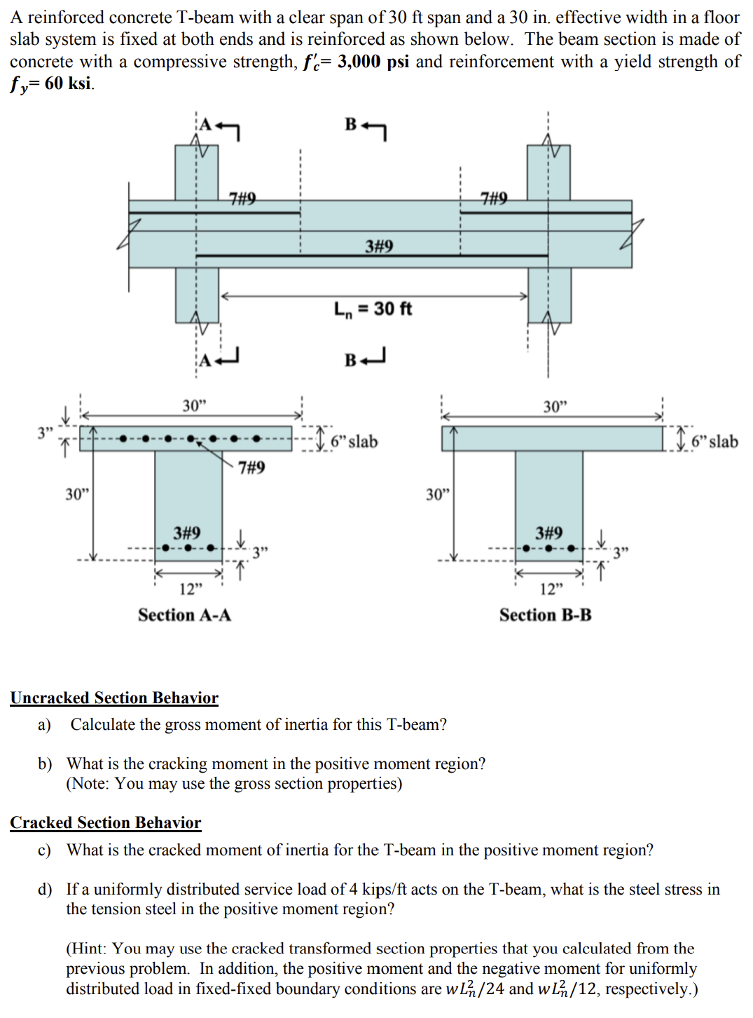 Uncracked Section Behavior a ) Calculate the