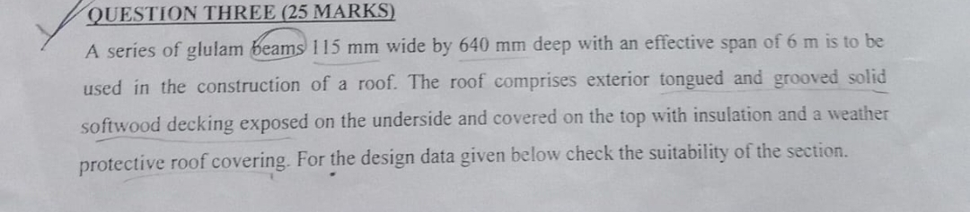 QUESTION THREE ( 2 5 MARKS ) A series of glulam