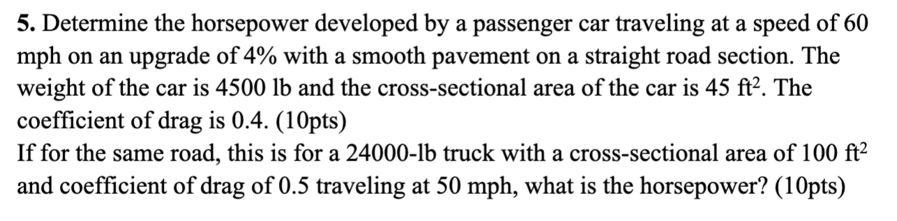 Determine the horsepower developed by a passenger