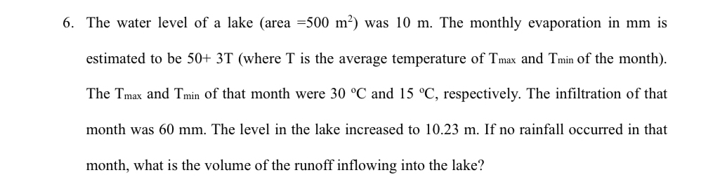 The water level of a lake ( area = 5 0 0 m 2 )