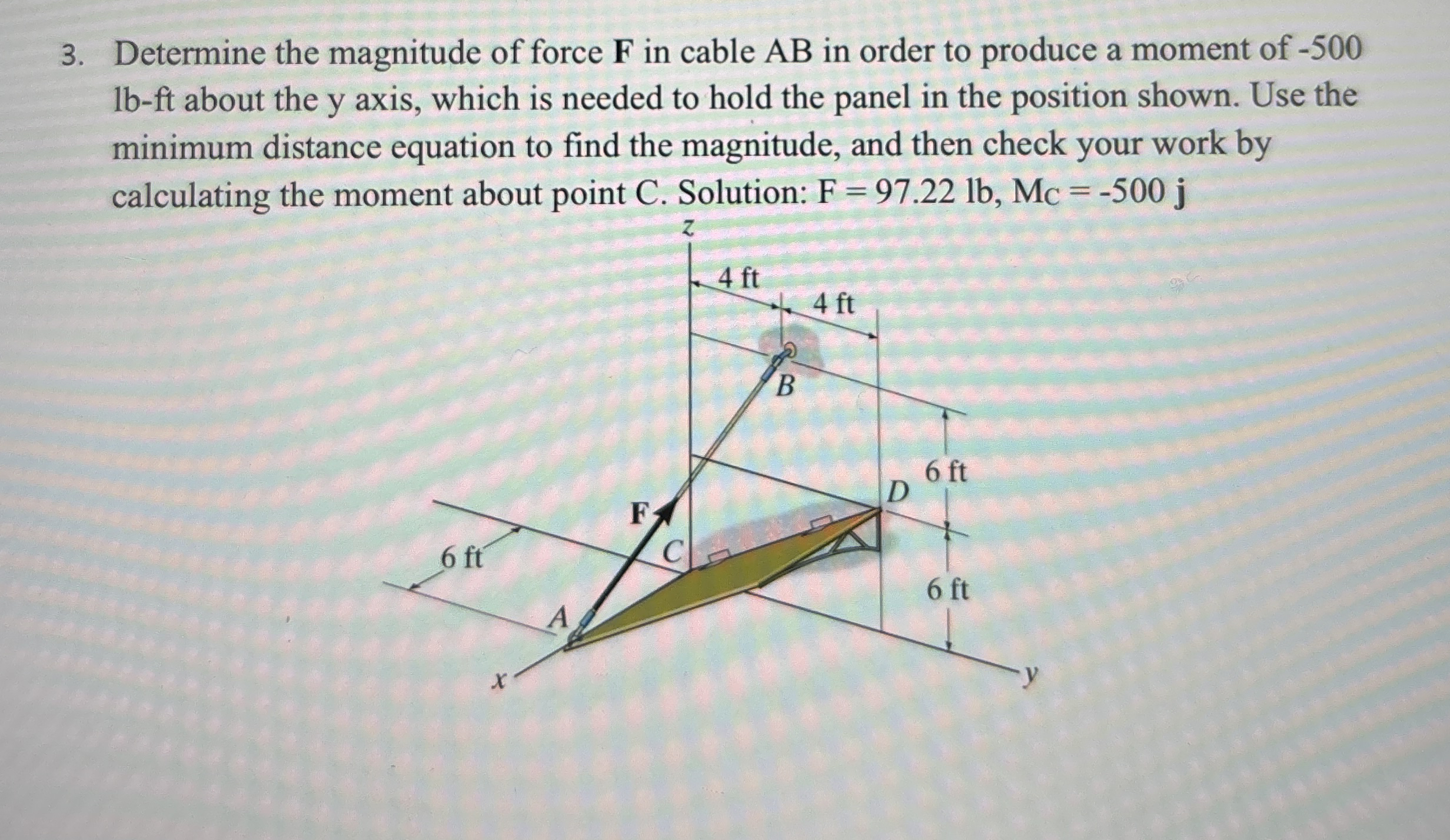 Determine the magnitude of force F in cable AB in