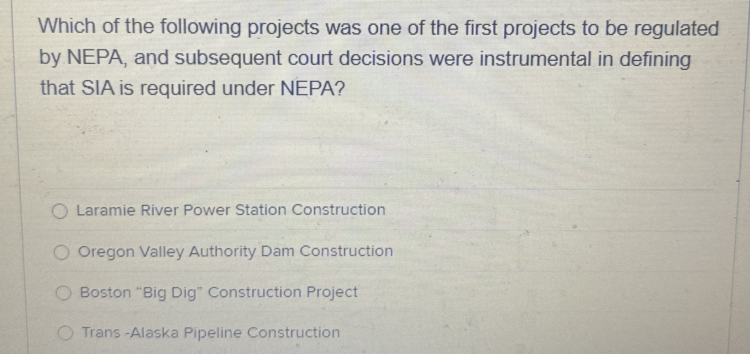 Which of the following projects was one of the