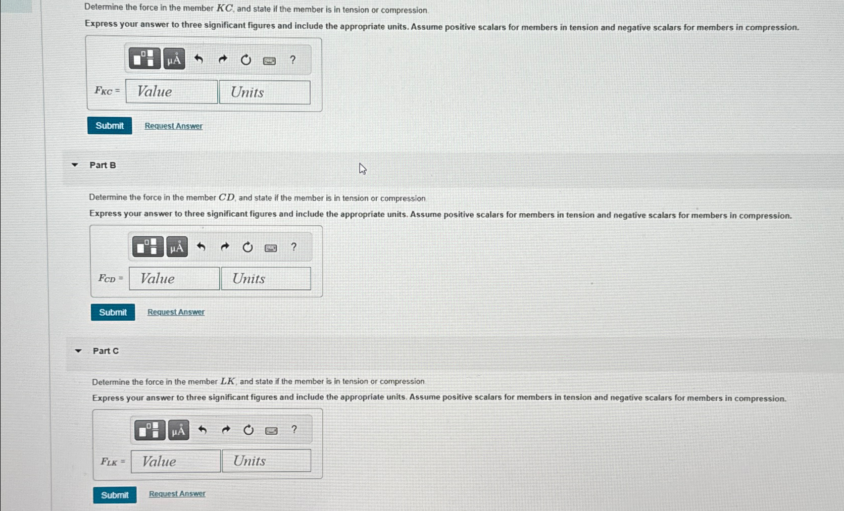 Determine the force in the member K C , and state