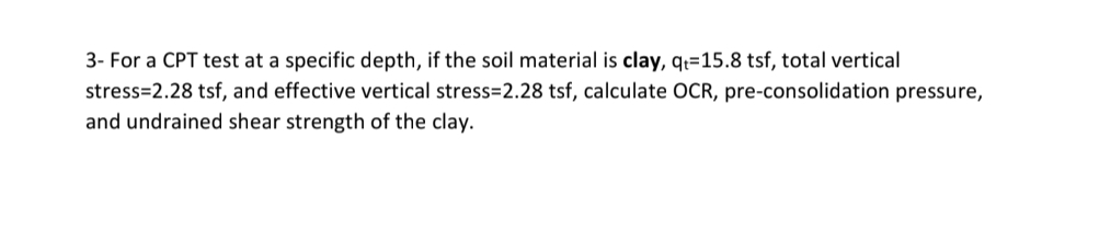 3 - For a CPT test at a specific depth, if the