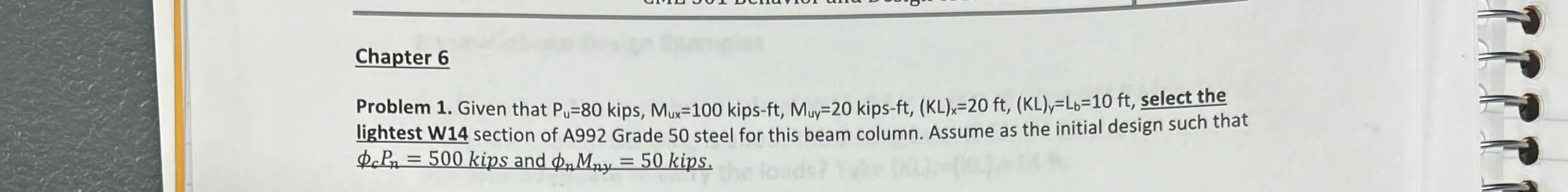 Chapter 6 Problem 1 . Given that P u = 8 0 kips,
