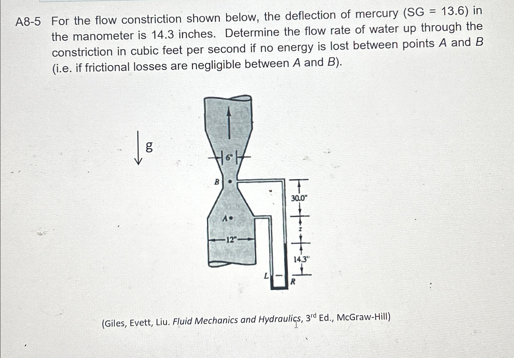 A 8 - 5 For the flow constriction shown below,