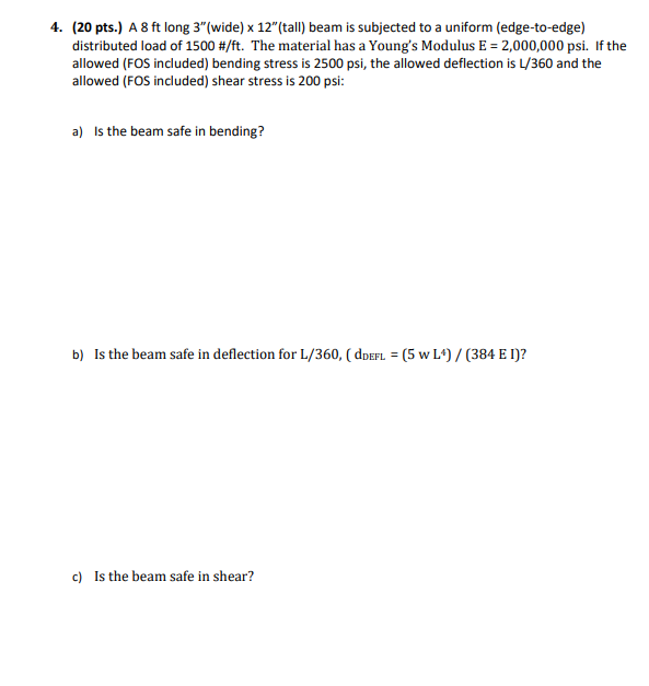 ( 2 0 pts . ) A 8 f t long 3 ' ' ( wide ) 1 2 ' '