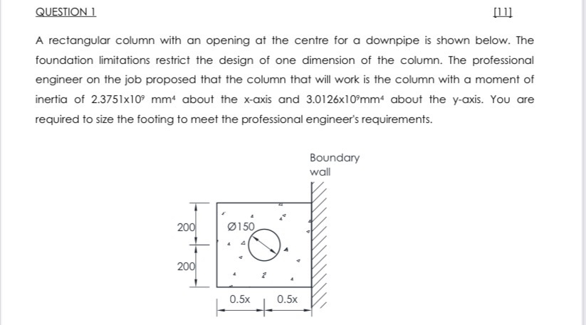 QUESTION 1 [ 1 1 ] A rectangular column with an