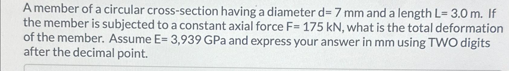 A member of a circular cross - section having a