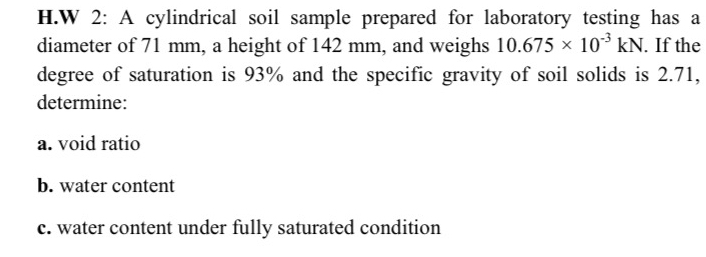 H . W 2 : A cylindrical soil sample prepared for