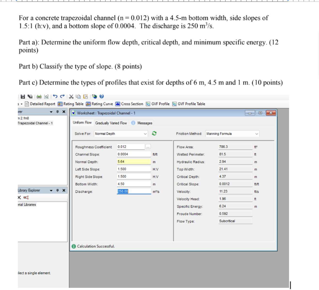 please help. I input the data into flowmaster to