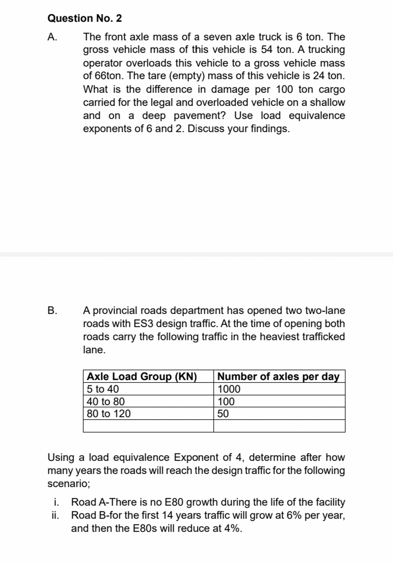 Question No . 2 - show clear calculations. A .