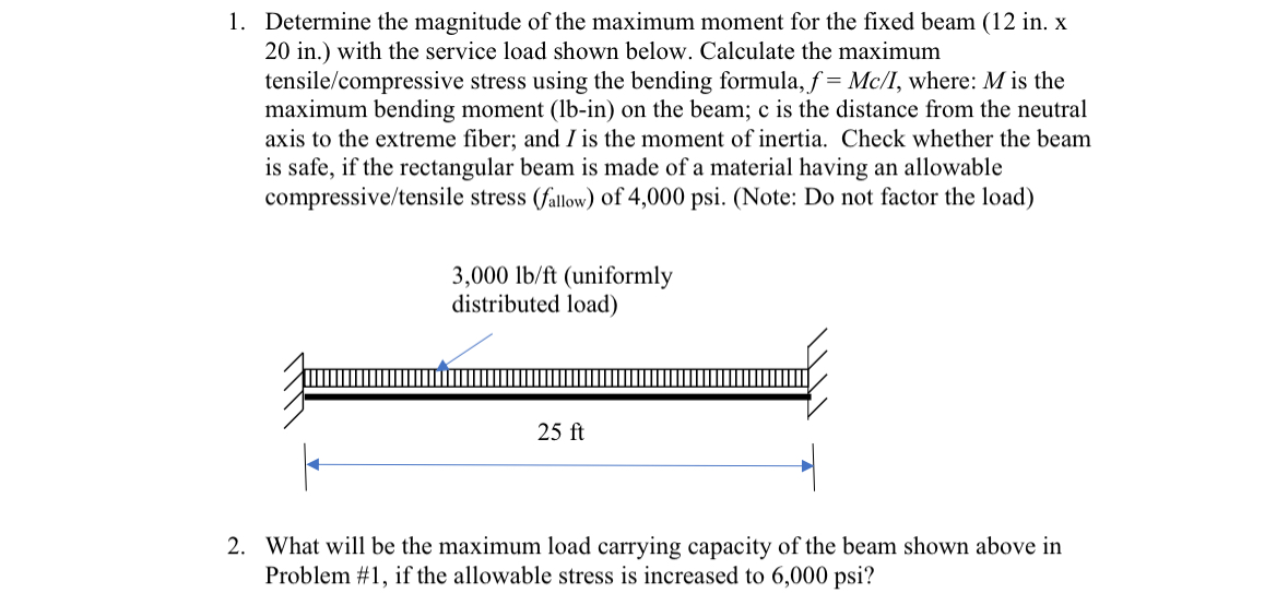 Determine the magnitude of the maximum moment for