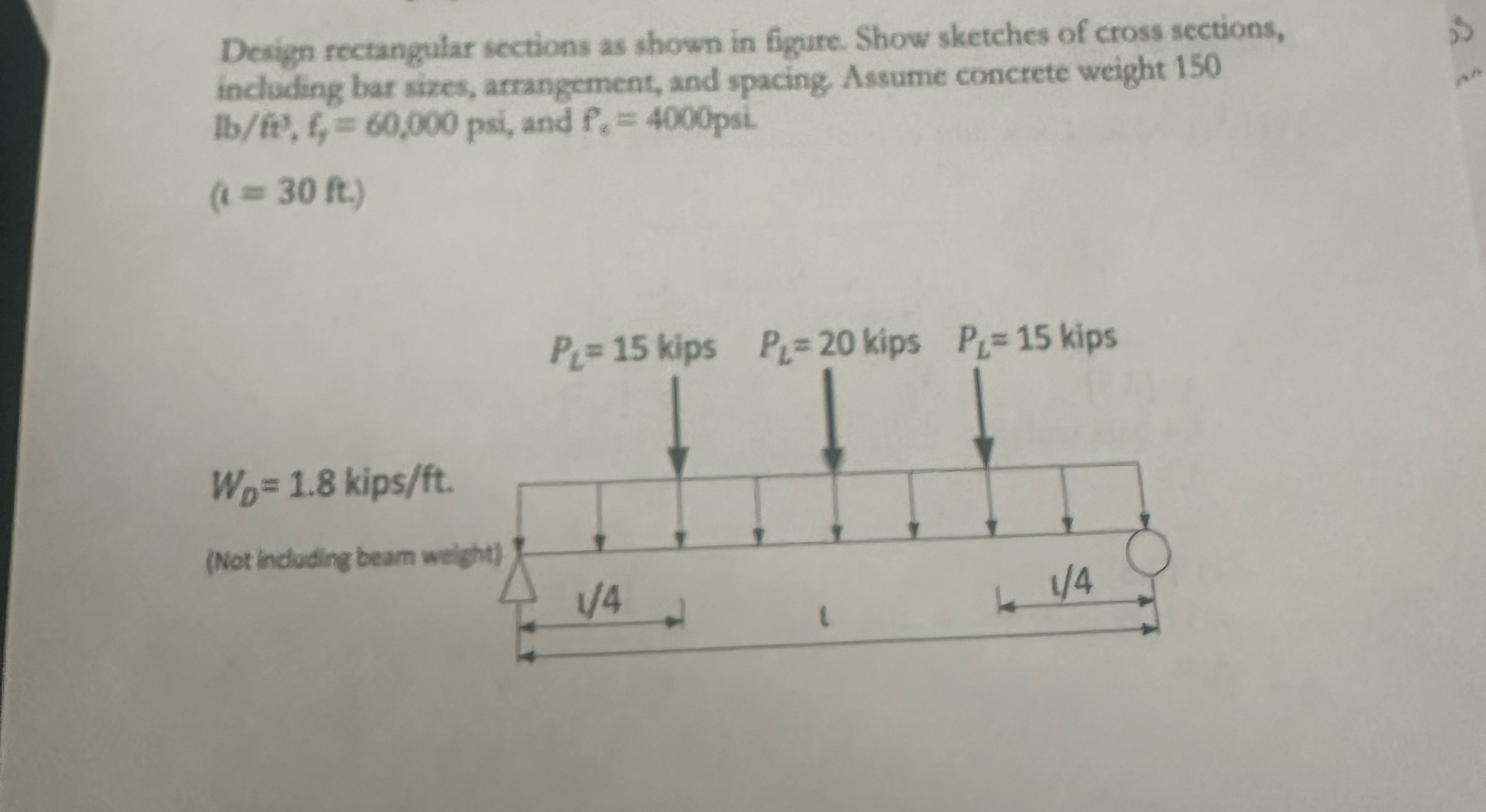 Design rectangular sections as shown in figure.