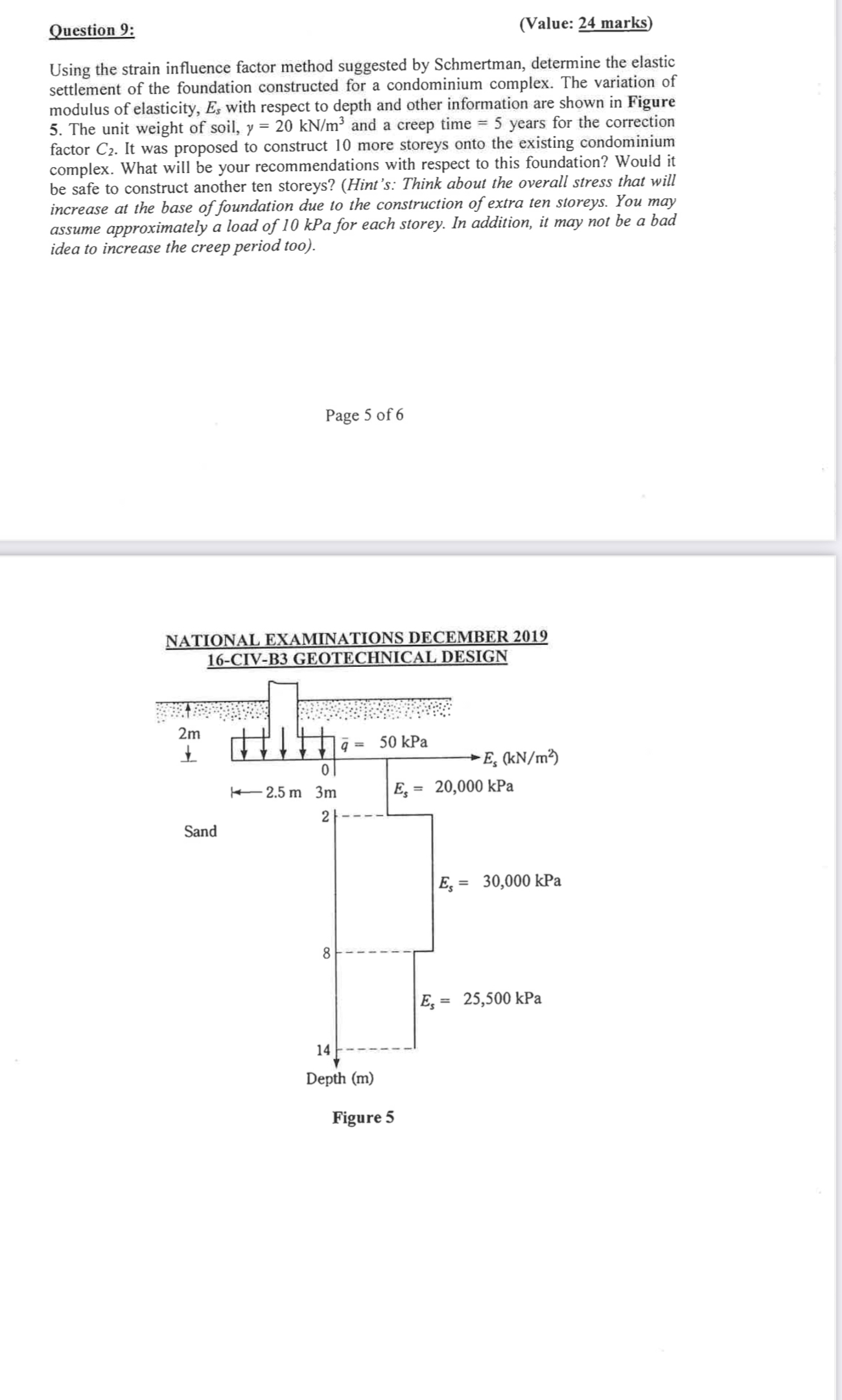 Question 9 : ( Value: 2 4 marks ) Using the