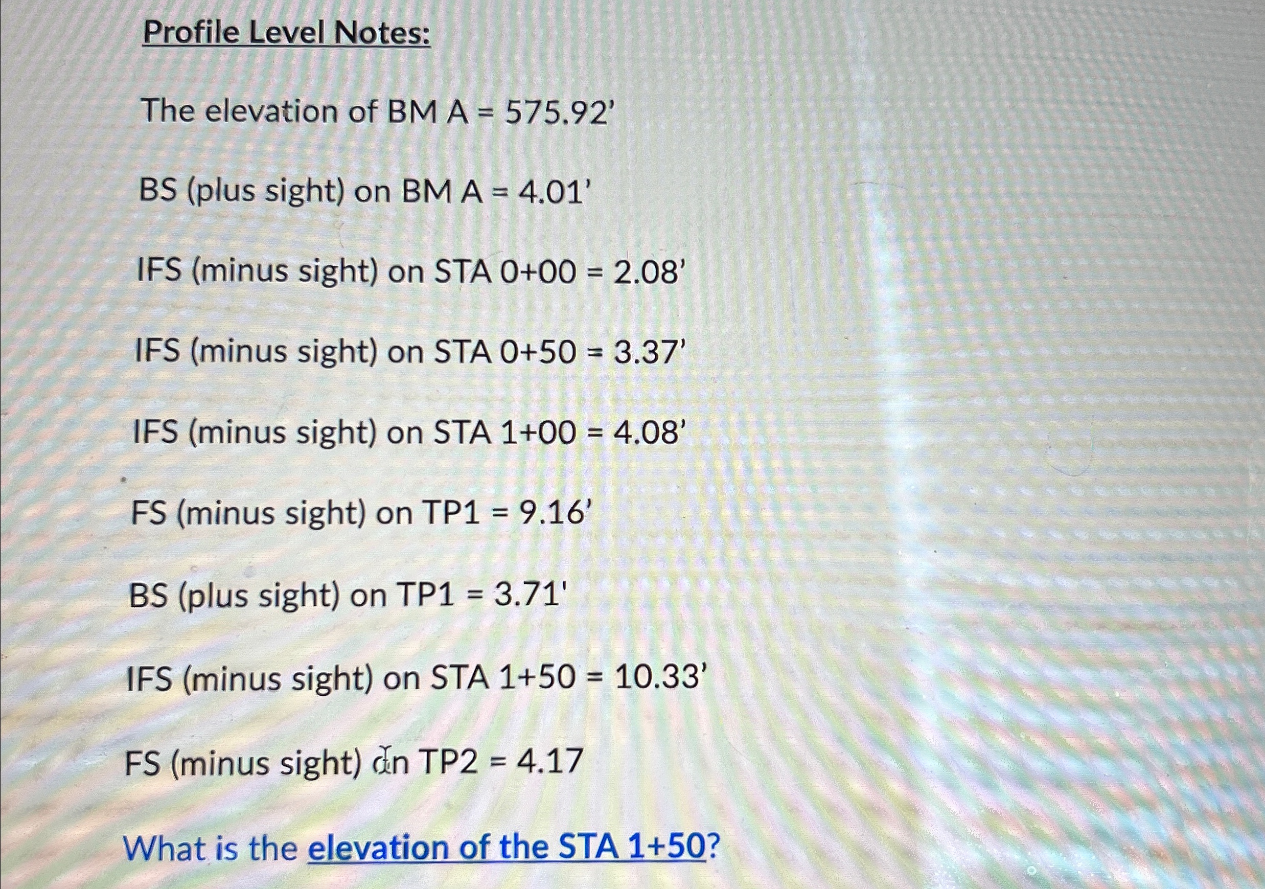 Profile Level Notes: The elevation of BMA = 5 7 5