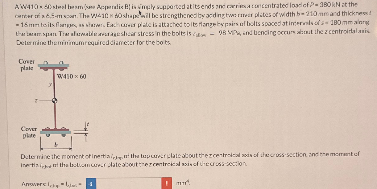 A W 4 1 0 6 0 steel beam ( see Appendix B ) is