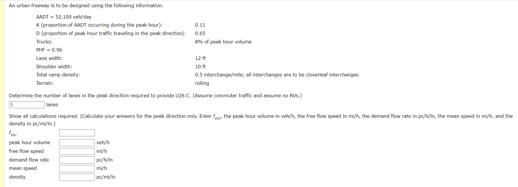 An urban freeway is to be designed using the