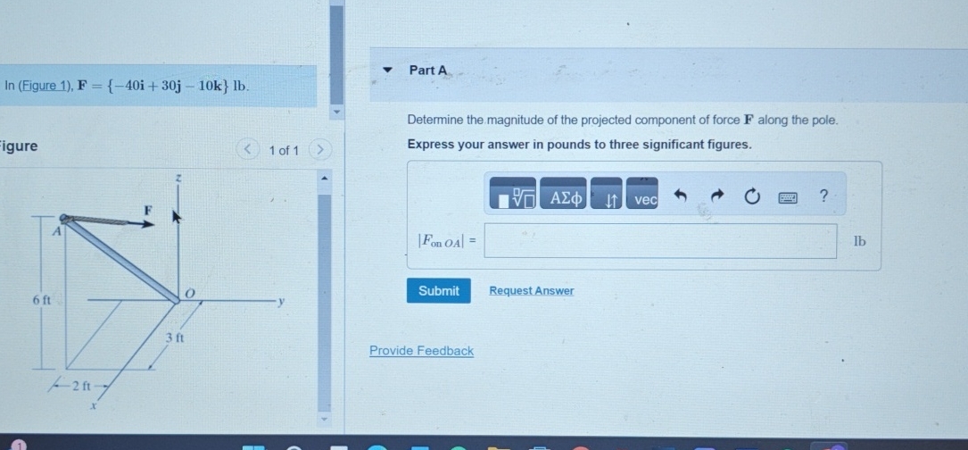 In ( Figure 1 ) , F = { - 4 0 i + 3 0 j - 1 0 k }