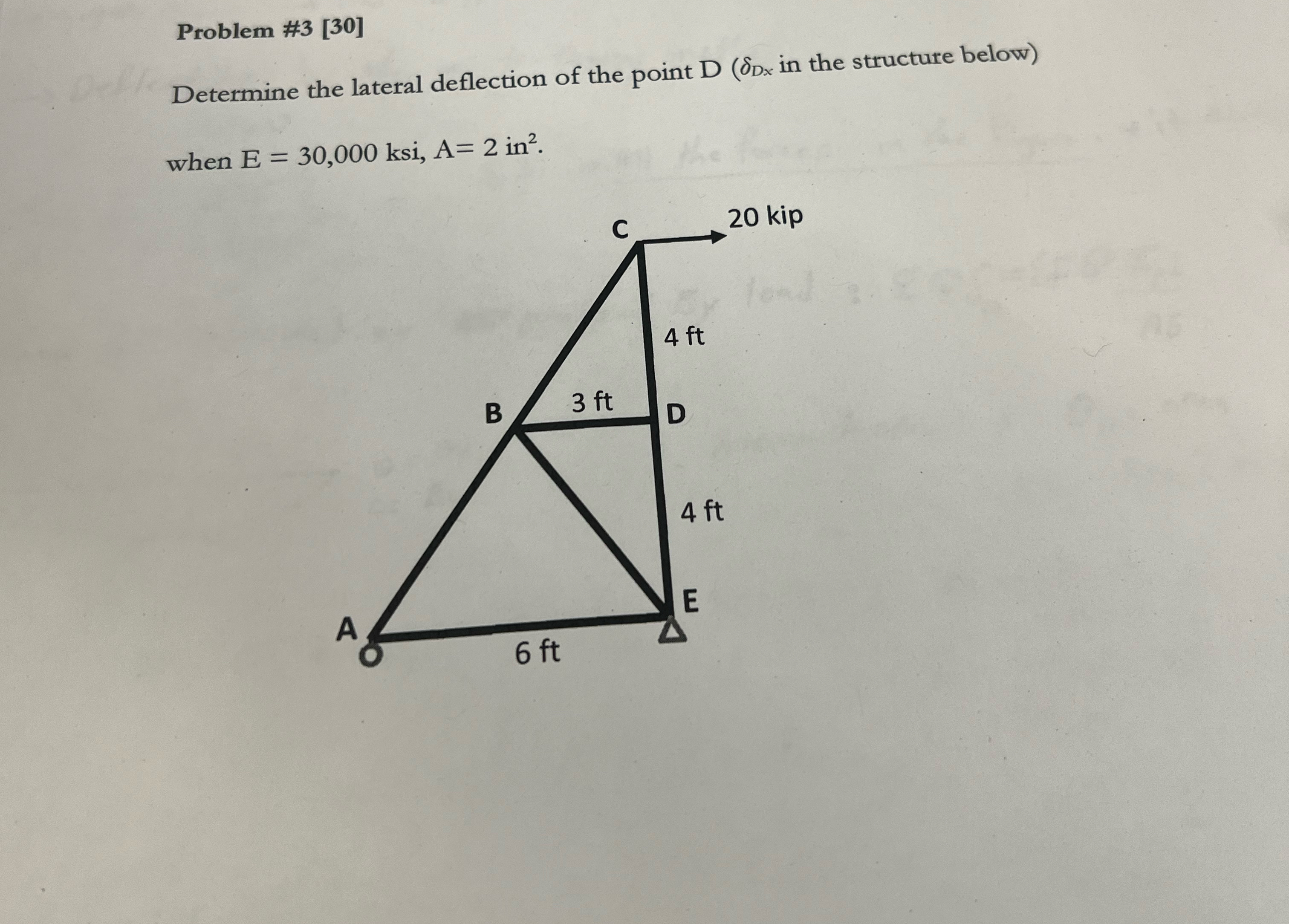 Problem # 3 [ 3 0 ] Determine the lateral