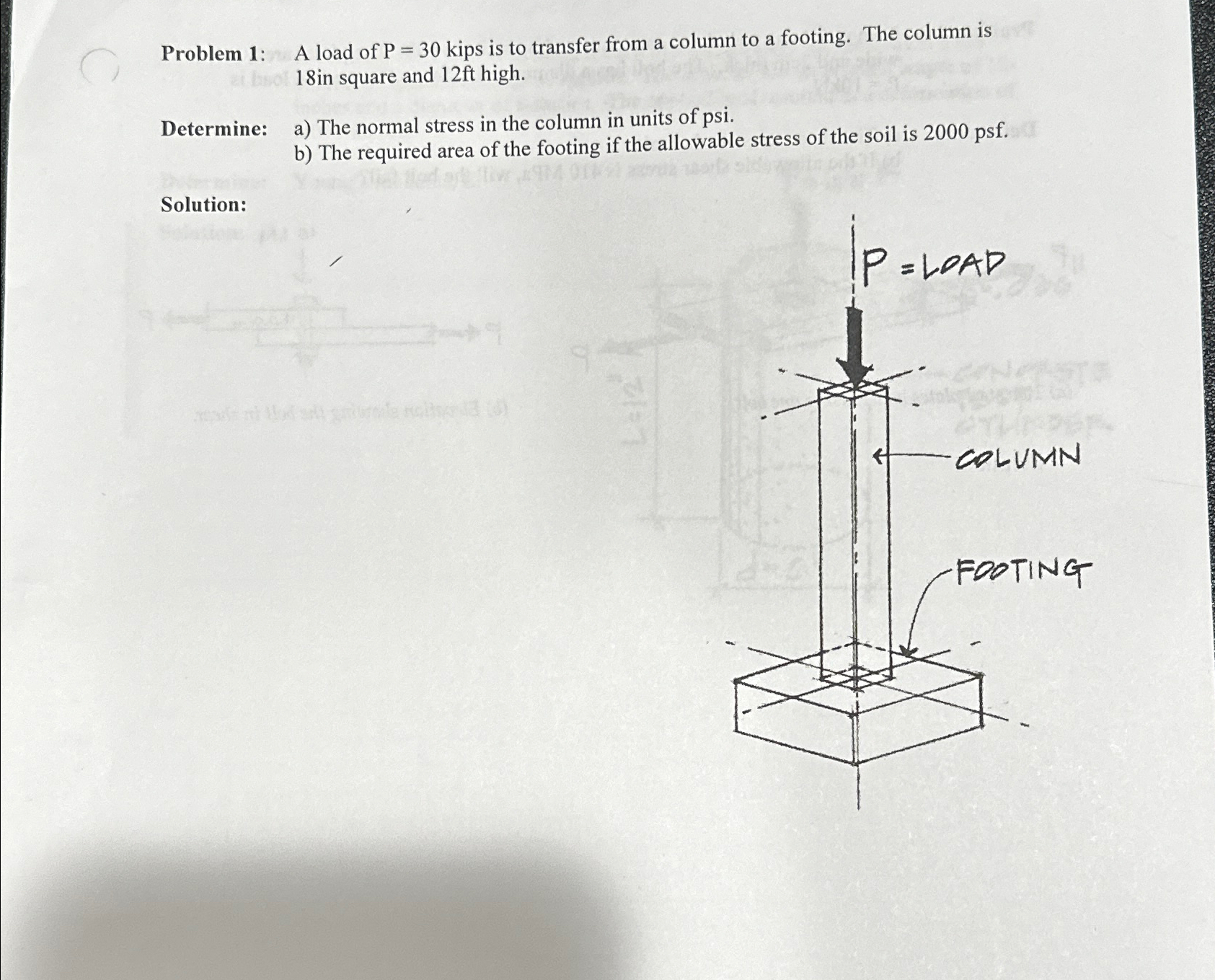 Problem 1 : A load of P = 3 0 kips is to transfer
