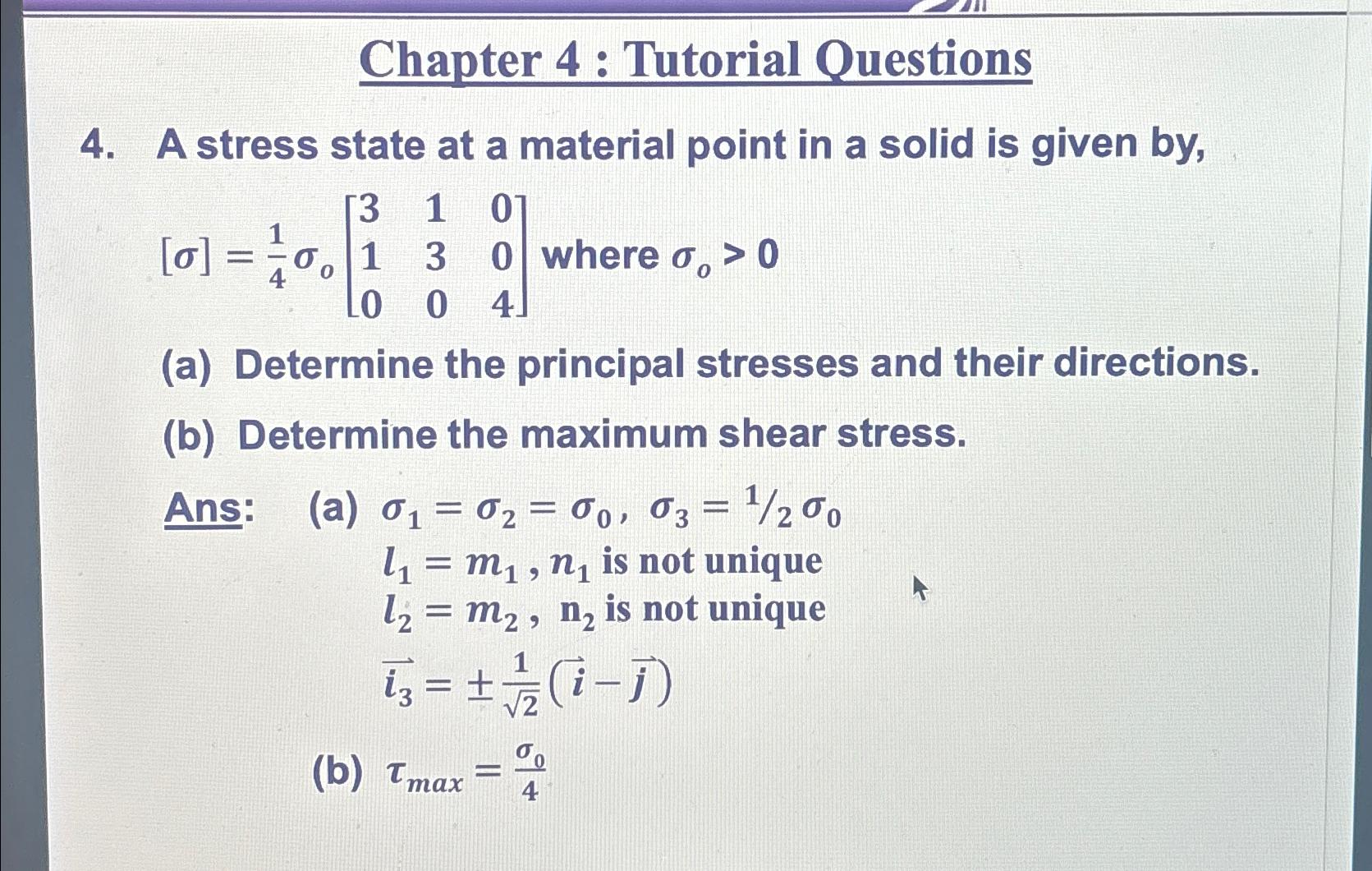 Chapter 4 : Tutorial Questions 4 . A stress state
