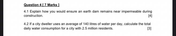 Question 4 [ 7 Marks ] 4 . 1 Explain how you