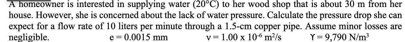 A homeowner is interested in supplying water ( 2