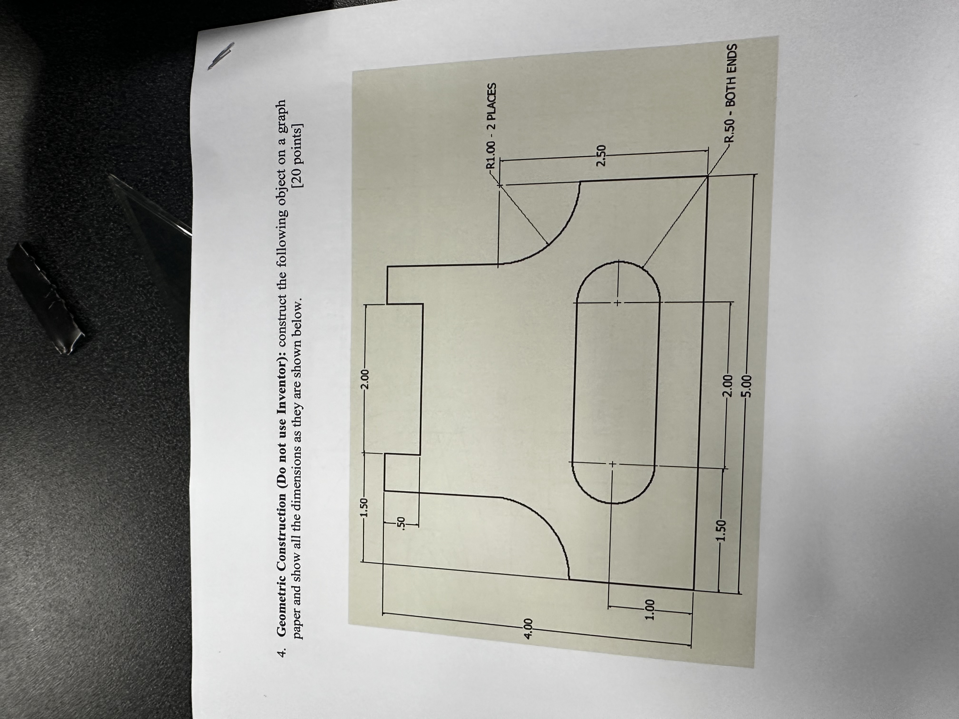 Geometric Construction ( Do not use Inventor ) :