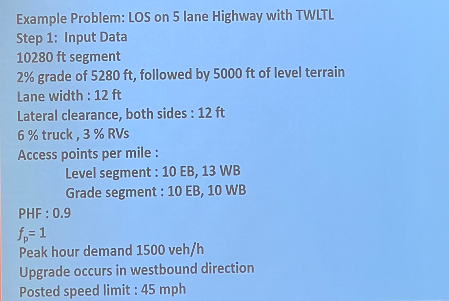 Example Problem: LOS on 5 lane Highway with TWLTL