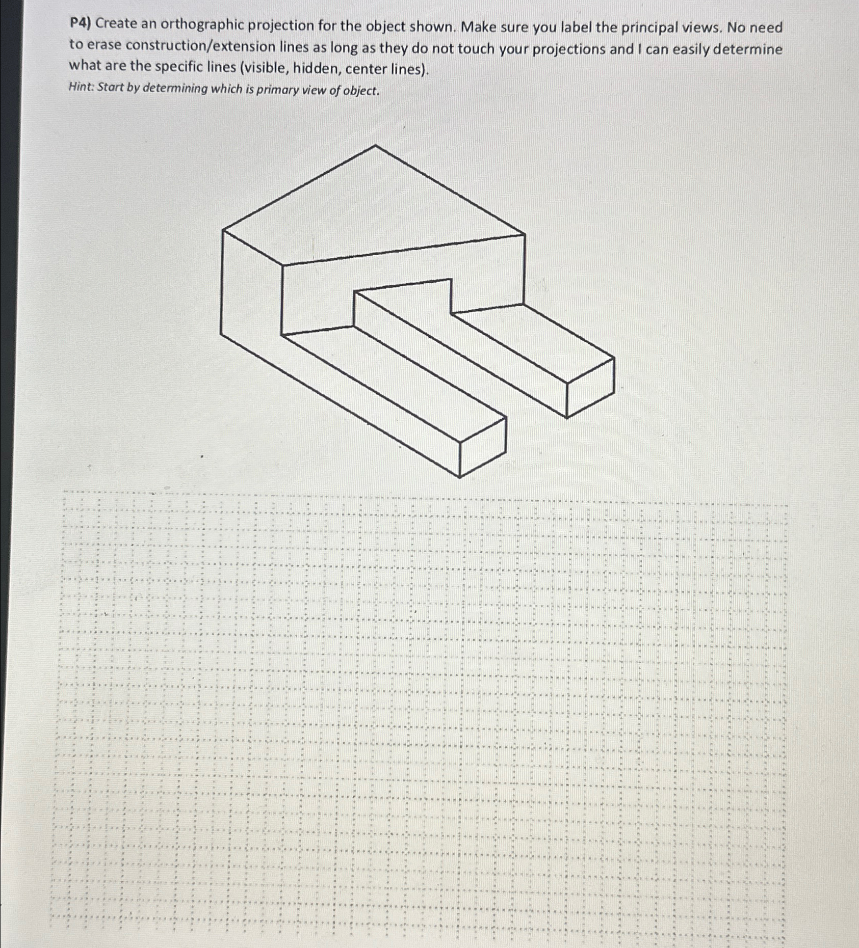 P 4 ) Create an orthographic projection for the