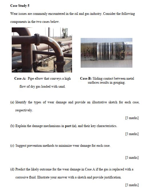 Case Study 5 Wear issues are commonly encountered