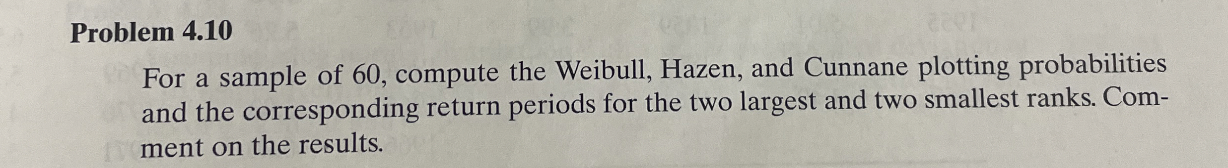 Problem 4 . 1 0 For a sample of 6 0 , compute the