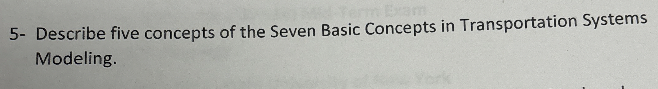 5 - Describe five concepts of the Seven Basic