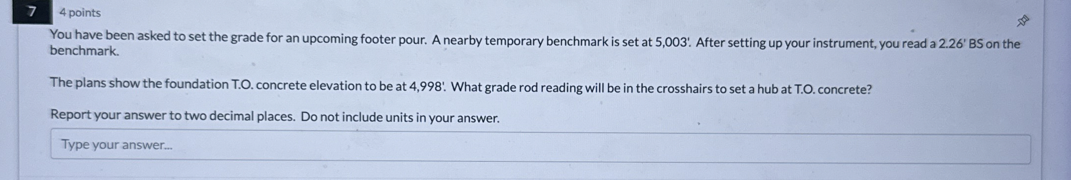 You have been asked to set the grade for an