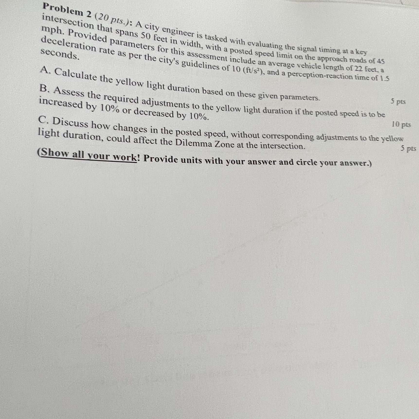 Problem 2 ( 2 0 pts . ) : A city engineer is