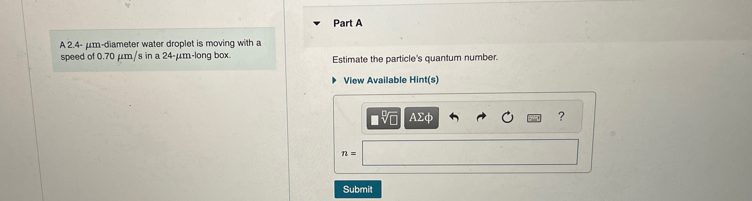 A 2 . 4 - m - diameter water droplet is moving