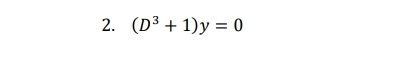 Differential operator ( D 3 + 1 ) y = 0