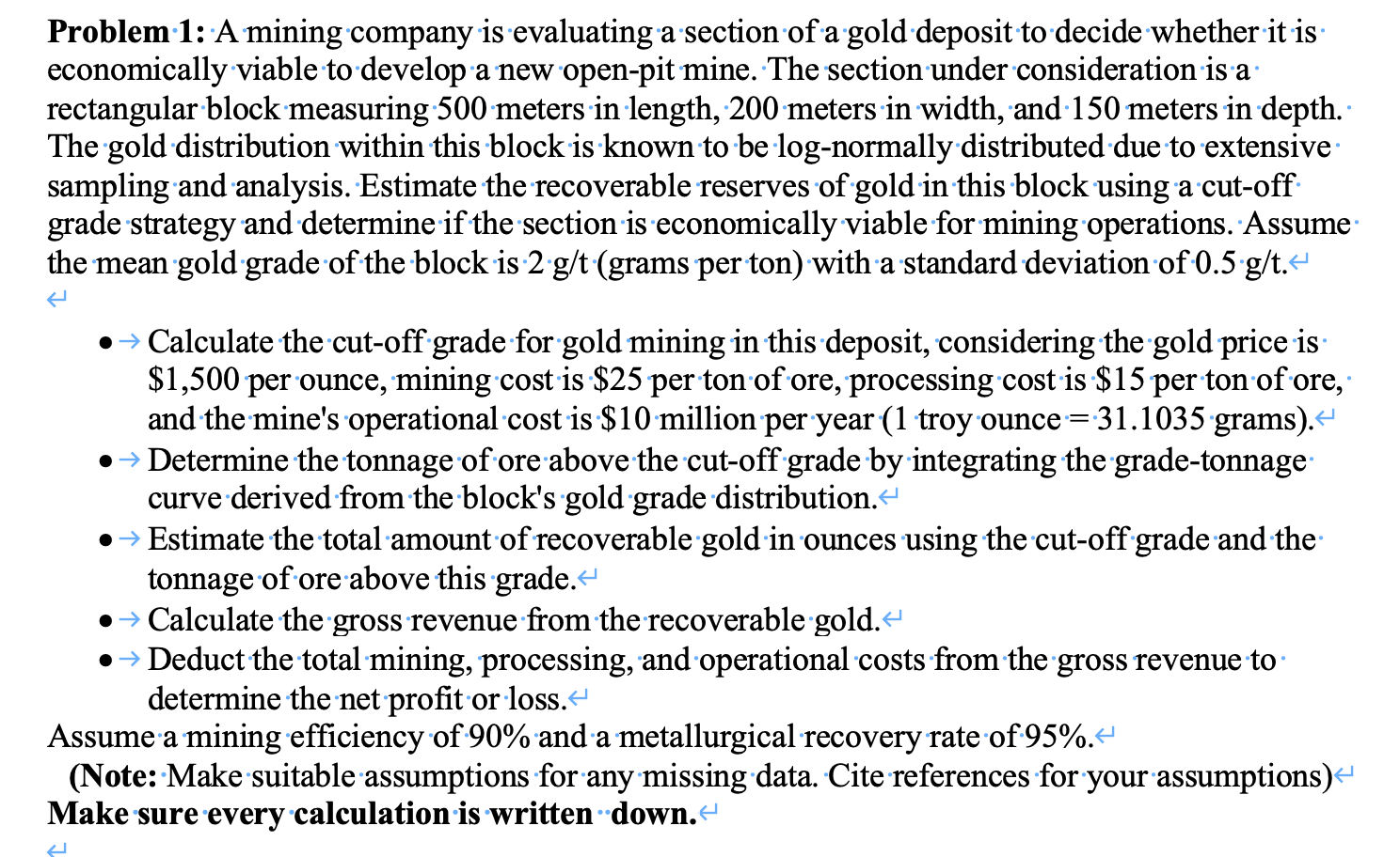 Problem 1 : A mining company is evaluating a