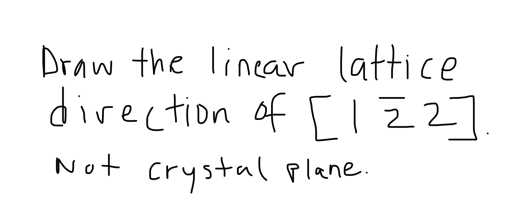 RDraw the lincar lattice divection of 1 b a r ( 2