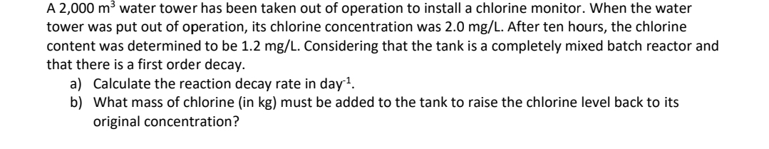 A 2 , 0 0 0 m 3 water tower has been taken out of