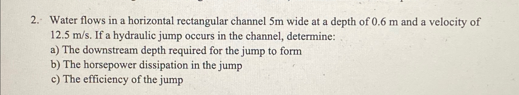 Water flows in a horizontal rectangular channel 5