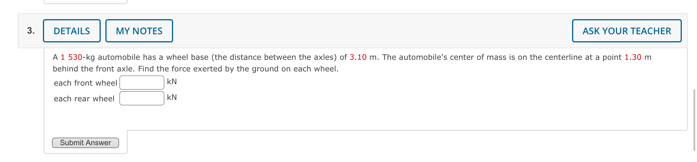 A 1 5 3 0 - k g automobile has a wheel base ( the