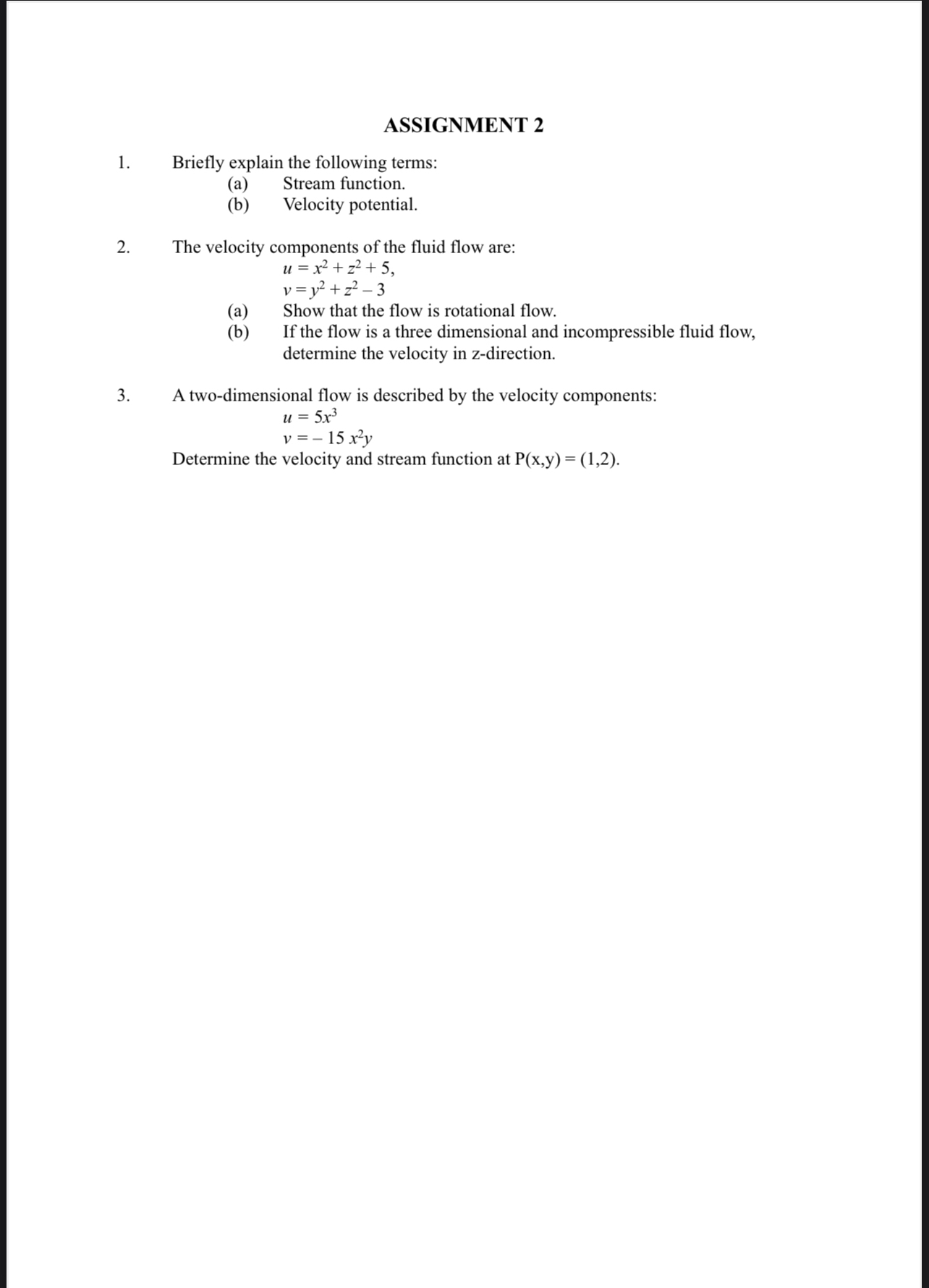 ASSIGNMENT 2 Briefly explain the following terms: