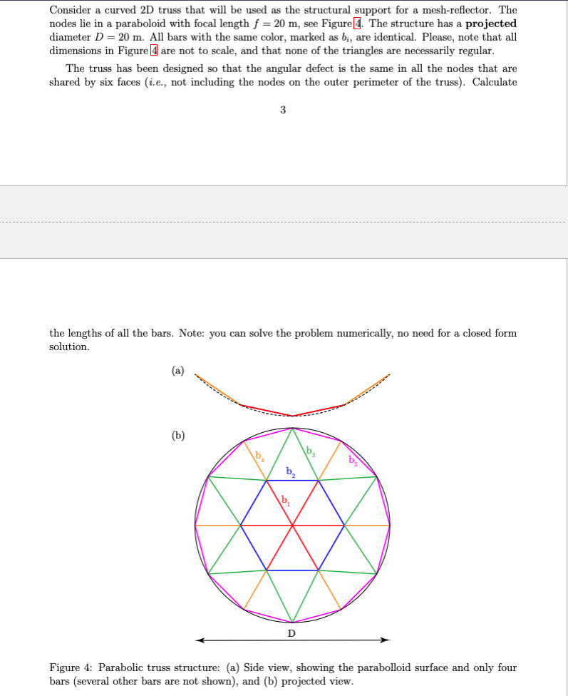 Consider a curved 2 D truss that will be used as
