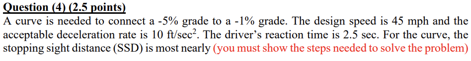 Question ( 4 ) ( 2 . 5 points ) A curve is needed