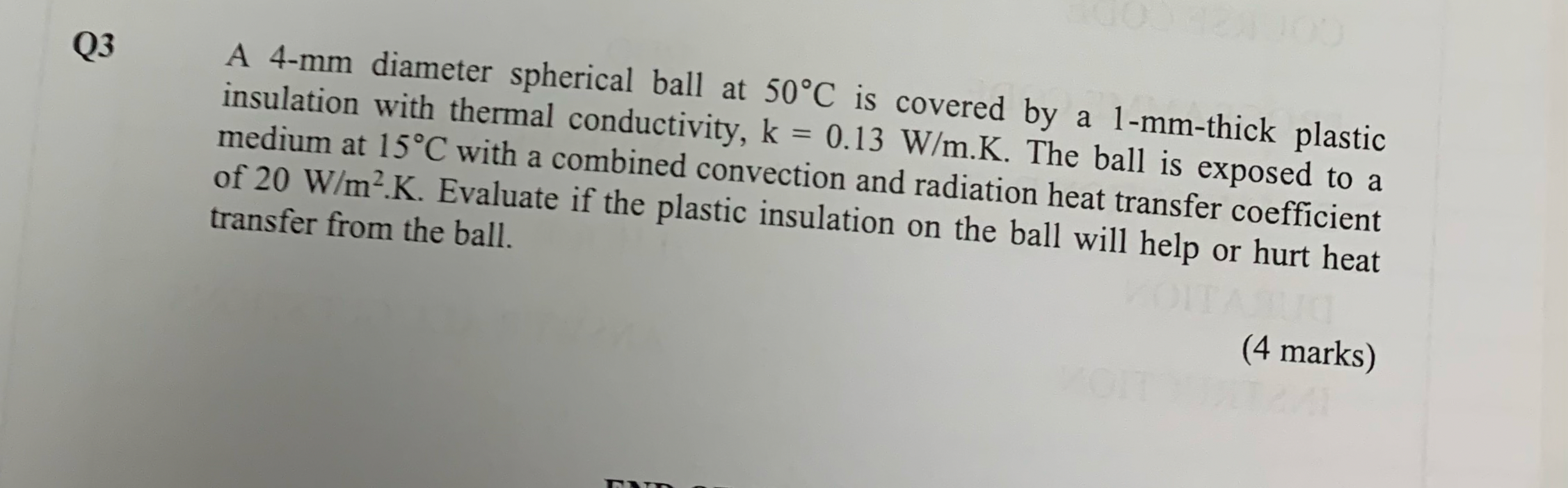 Q 3 A 4 - m m diameter spherical ball at 5 0 C is
