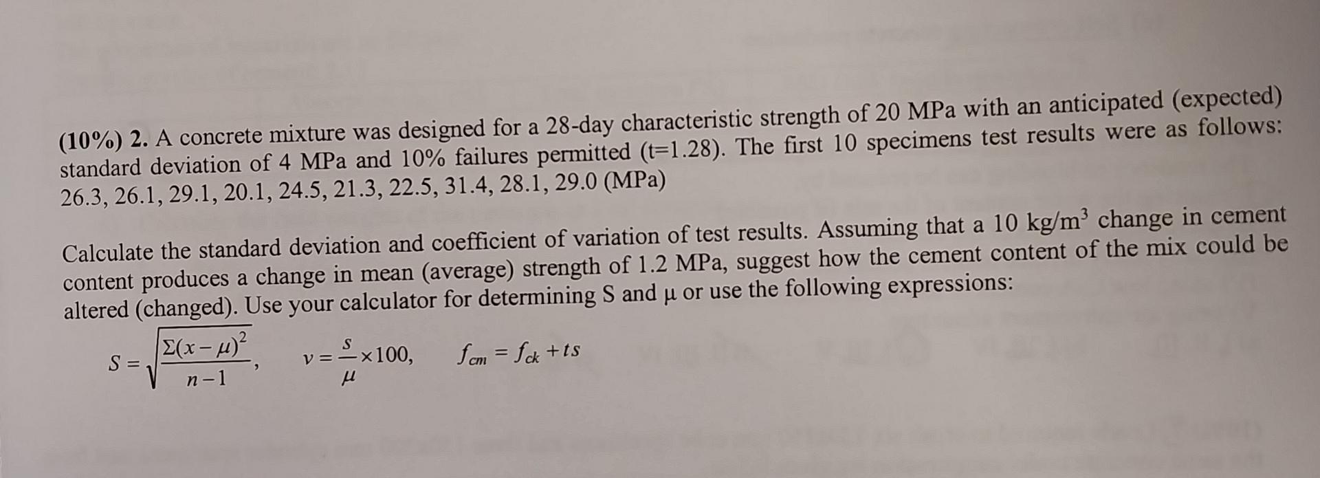 ( 1 0 % ) 2 . A concrete mixture was designed for